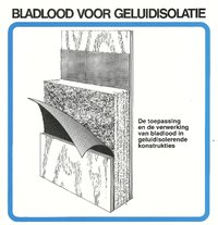 Geluidsisolatie met Lood Geluidsisolatie met Lood